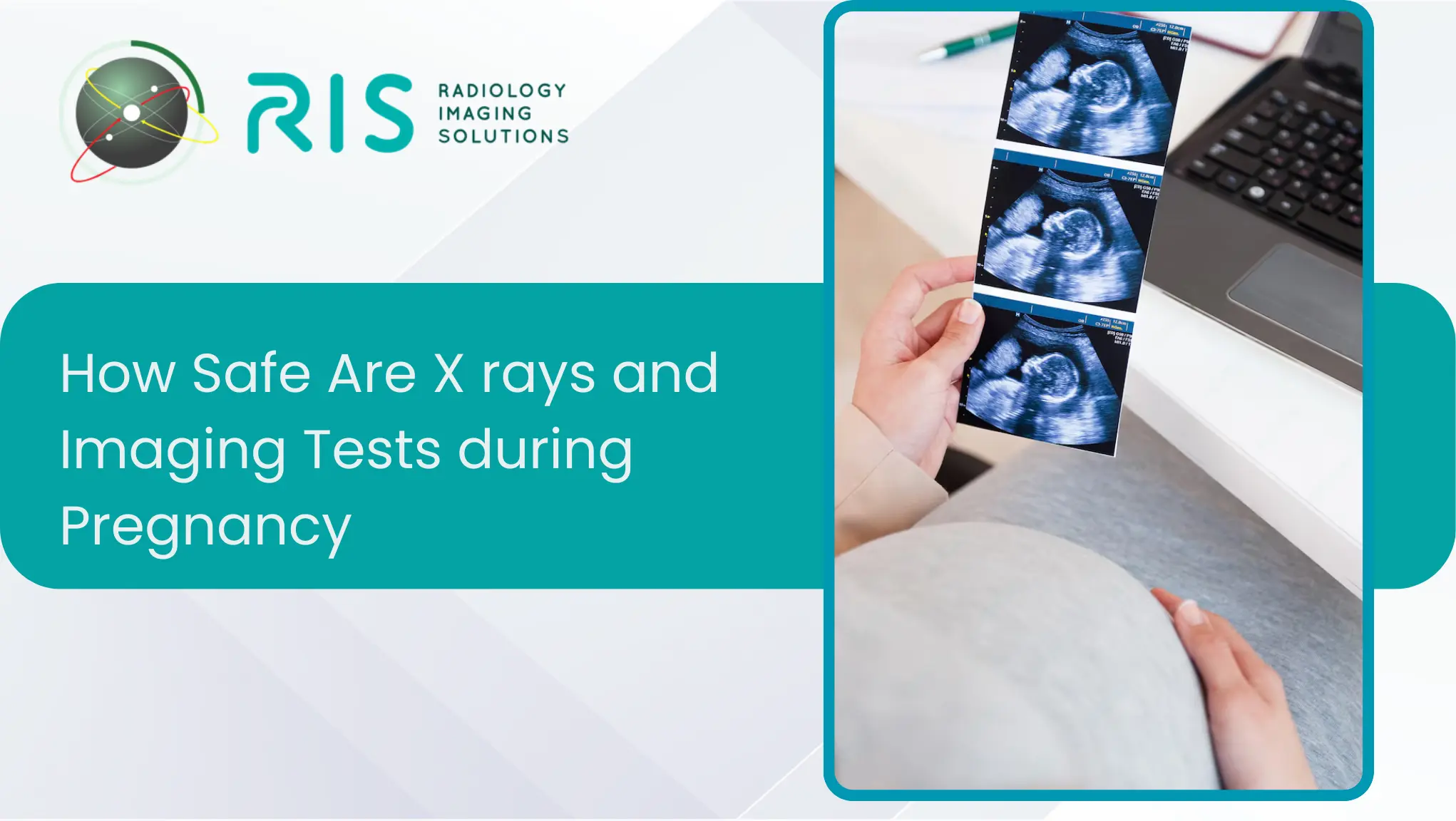 How Safe Are X rays and Imaging Tests during Pregnancy